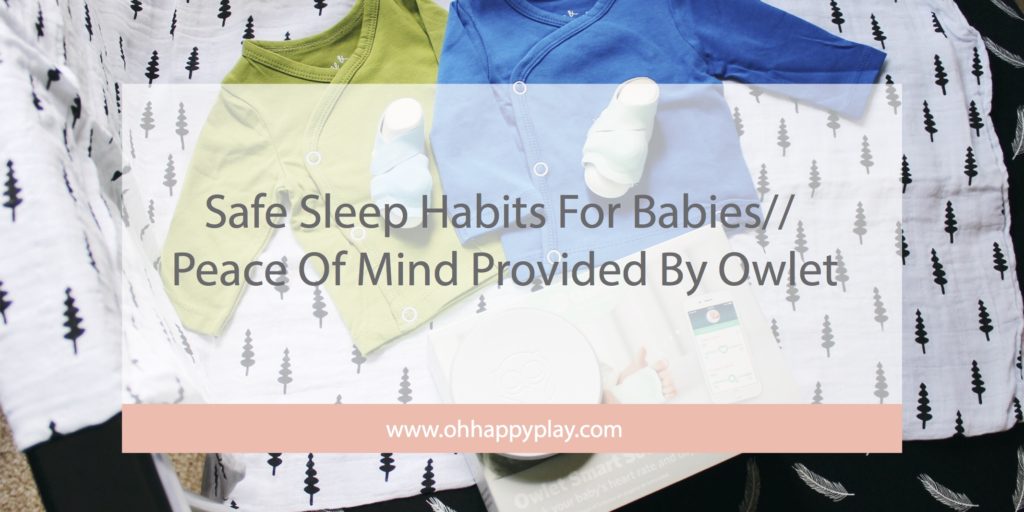 safe sleep, safe sleep habits, sid prevention, owlet, owlet monitor, best baby monitor, baby monitor, owlet smart sock 2