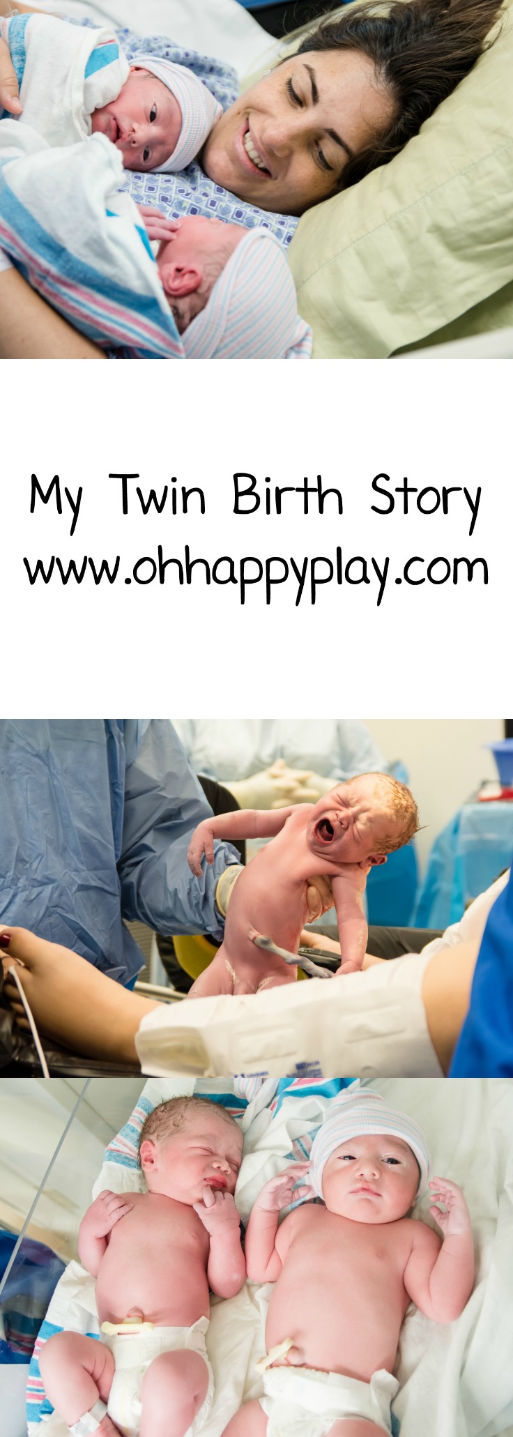 Florida Motherhood blogger, Oh Happy Play, shares her twins birth story. Find out more about Bradley & Beau's birth! 