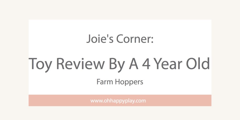 Joie's Corner Toy Review Farm Hoppers Oh Happy Play