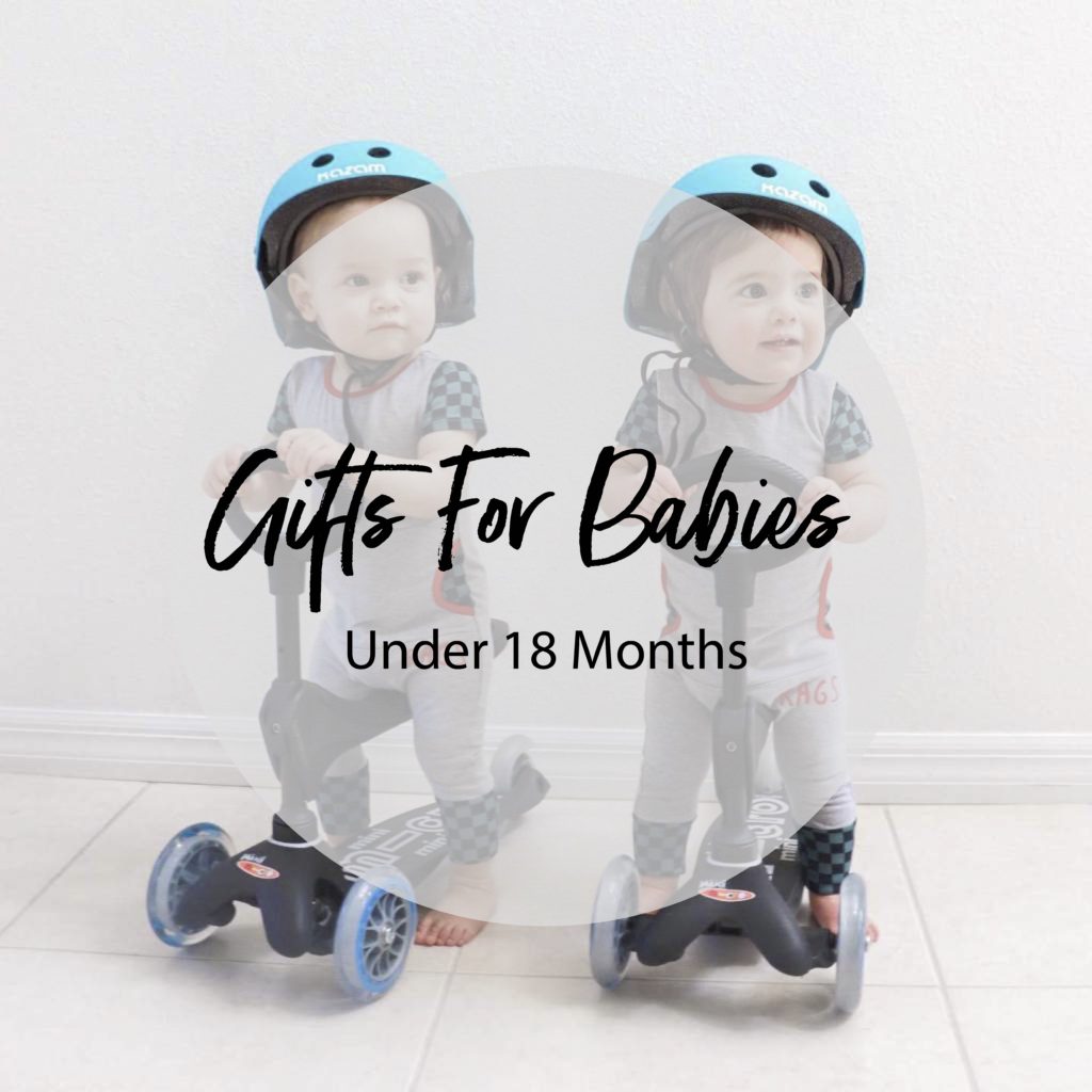 Oh Happy Play, a Florida Motherhood blogger shares The Best Gifts for Babies Under 18 Months! Check it out now to see what to grab! 