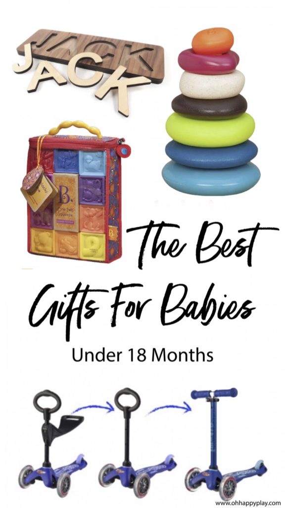 Oh Happy Play, a Florida Motherhood blogger shares The Best Gifts for Babies Under 18 Months! Check it out now to see what to grab! 