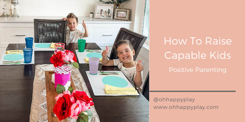 how to raise capable kids, positive parenting routines, chores for toddlers, routines for toddlers, how to get toddlers to cooperate, Lovevery, Montessori at home